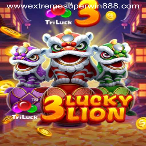 Exploring the Exciting World of 3LUCKYLION with ExtremeSuperWin888