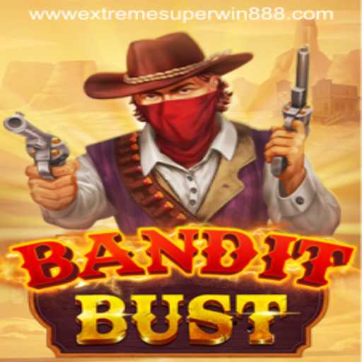 Unlocking the Thrills of BanditBust: The Ultimate Gaming Adventure