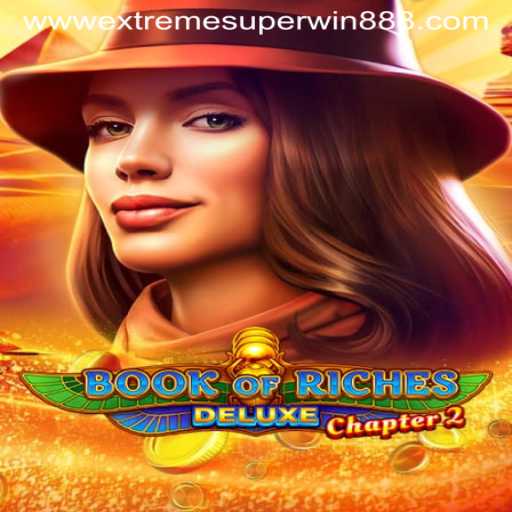 Explore Thrills with Book of Riches Deluxe Chapter 2