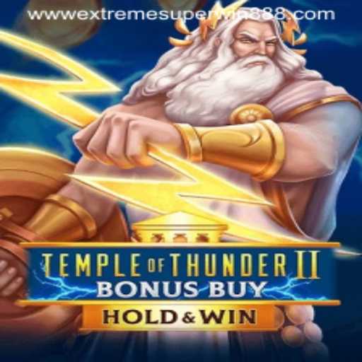 Discover the Electrifying Adventure of TempleofThunderIIBonusBuy