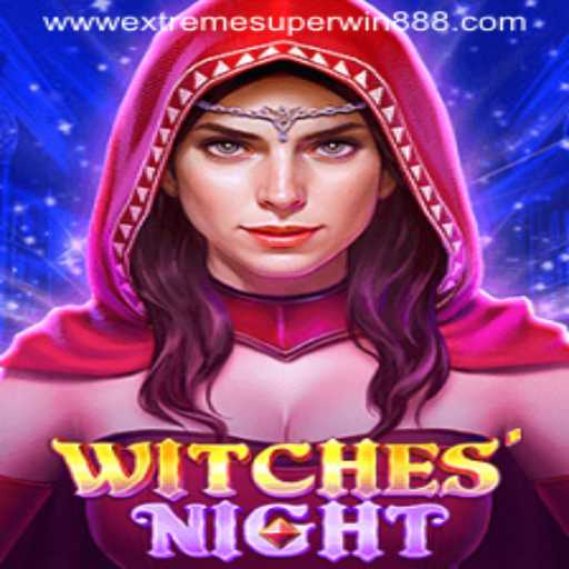 Exploring the Mystical World of WitchesNight: A Closer Look at ExtremeSuperWin888